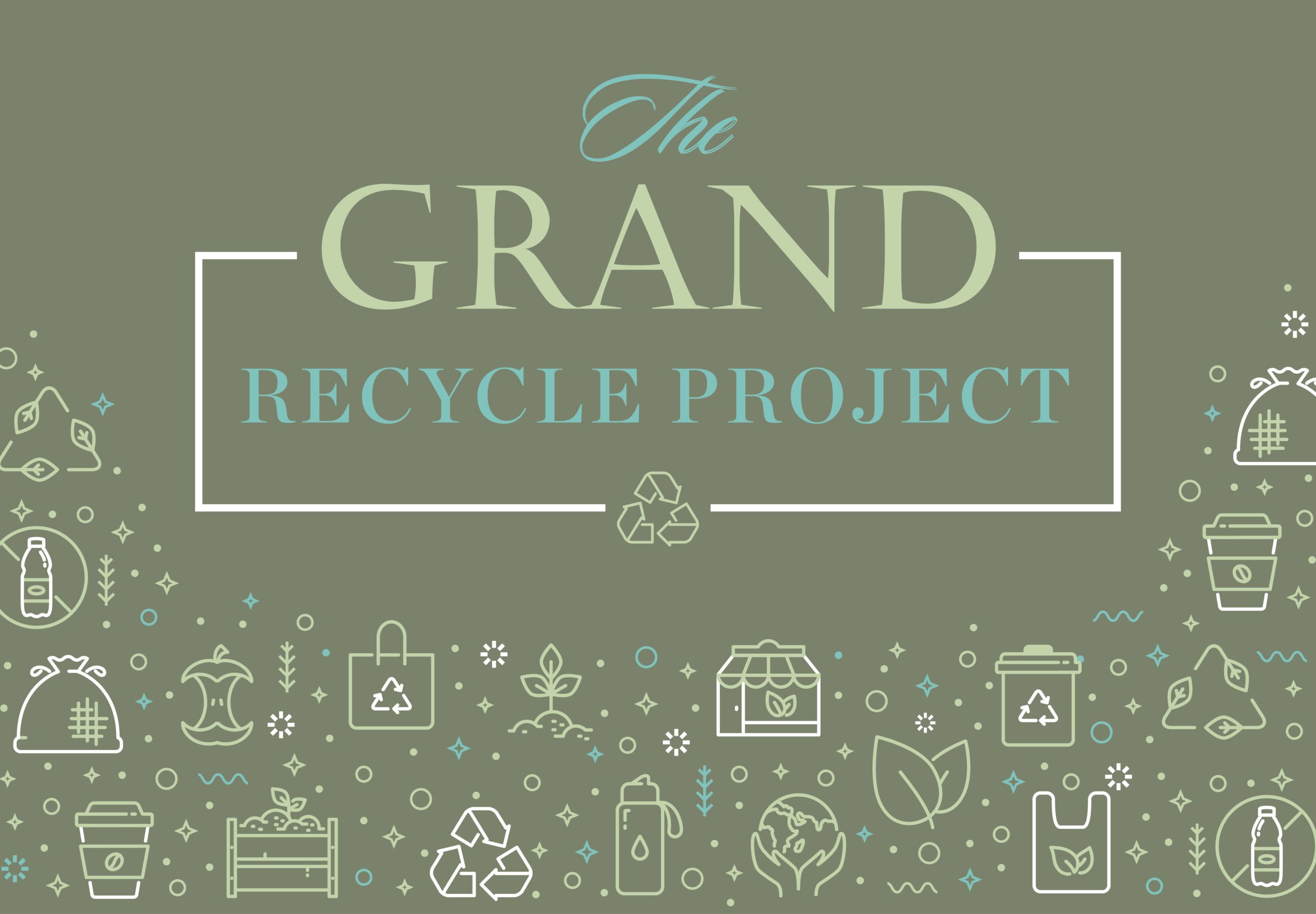 grand recycling project graphic